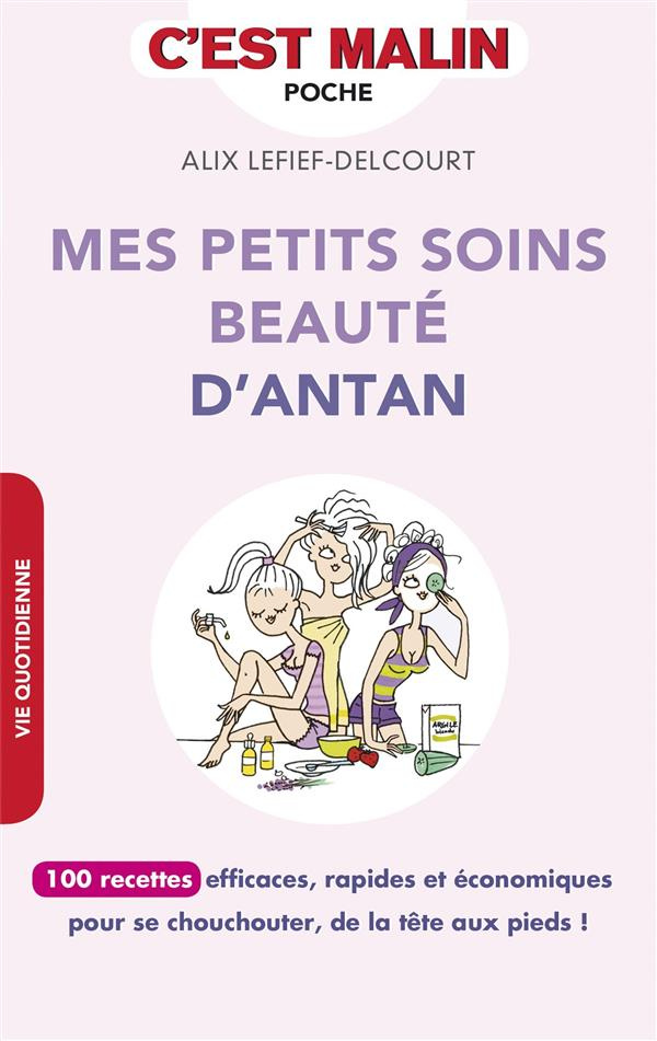 Mes petits soins beauté d'antan
