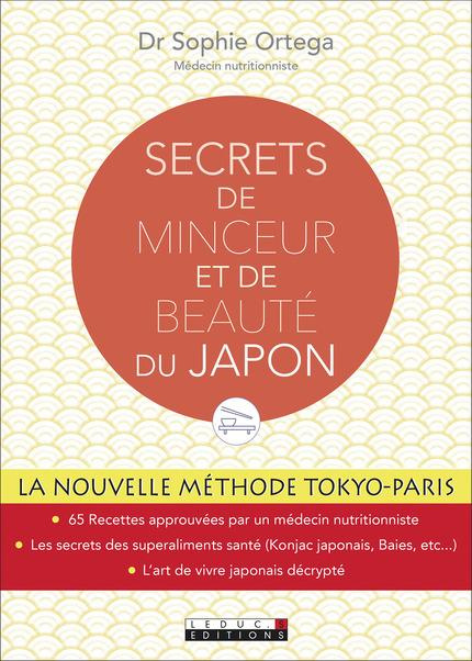 Secrets santé et minceur du Japon. Le konjac japonais et autres recettes et astuces pour présercer s