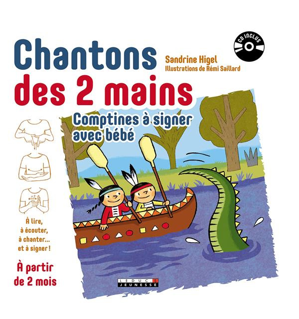 Chantons des 2 mains. Comptines à signer avec bébé, avec 1 CD audio MP3