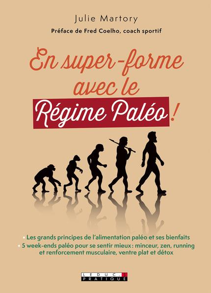 En super forme avec le Régime Paléo !