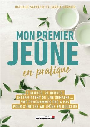 Mon premier jeûne en pratique
