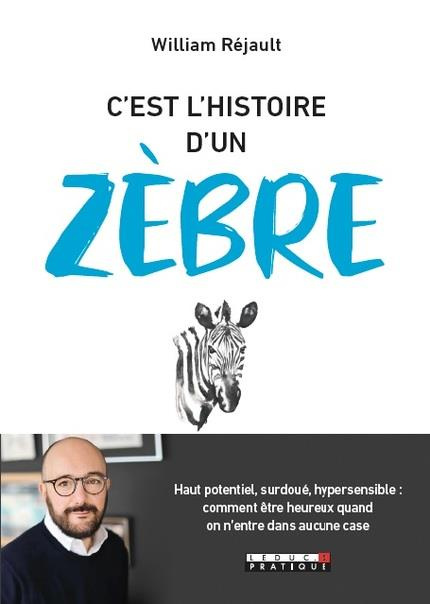 C'est l'histoire d'un zèbre