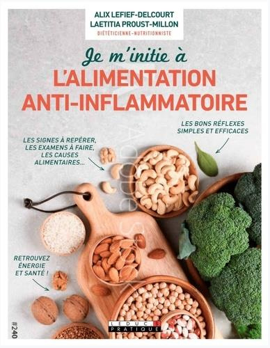 Je m'initie à l'alimentation anti-inflammatoire