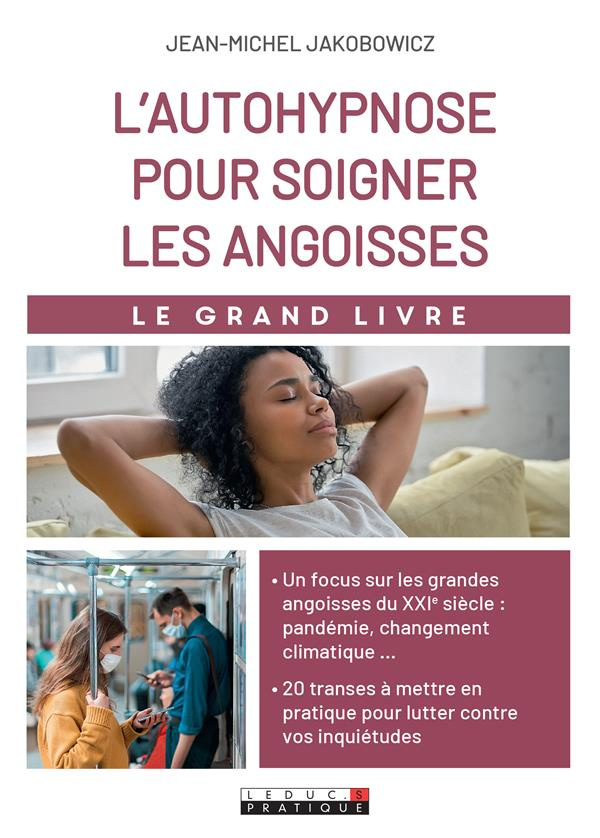 L’autohypnose pour soigner les angoisses