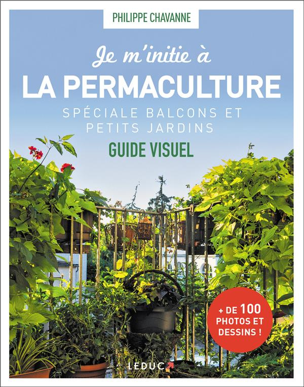 Je m'initie à la permaculture, spéciale balcons et petits jardins