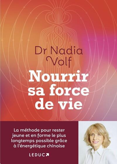 Nourrir sa force de vie