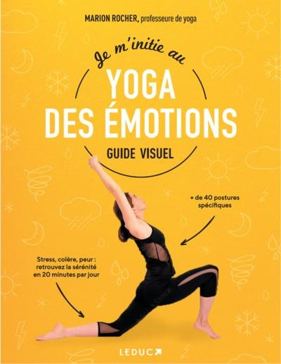 Je m'initie au yoga des émotions