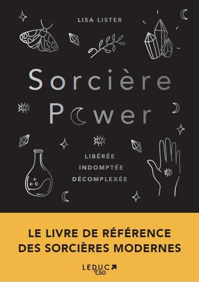 Witch. Libérée, indomptée, décomplexée
