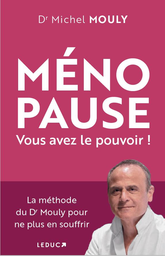 Ménopause. Vous avez le pouvoir !