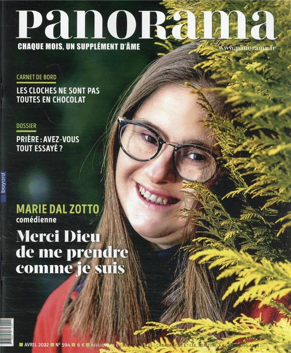 Panorama N° 594, avril 2022 : Prière : avez-vous tout essayé ?