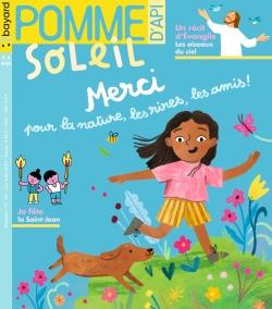 Pomme d'Api Soleil N° 160, décembre 2022-janvier 2023 : Joyeux Noël ! Avec en cadeau ta crèche de No