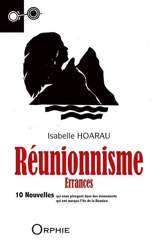 Réunionnisme. Errances