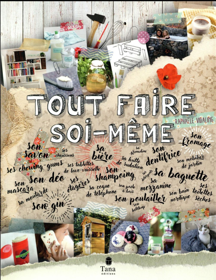 Tout faire soi-même