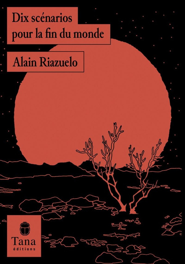 Dix scénarios pour la fin du monde