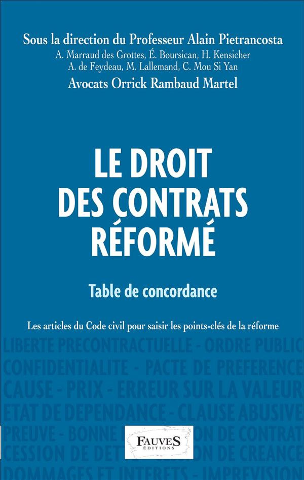 Le droit des contrats réformé. 2 volumes : Table de concordance et 60 points-clés à maîtriser pour v