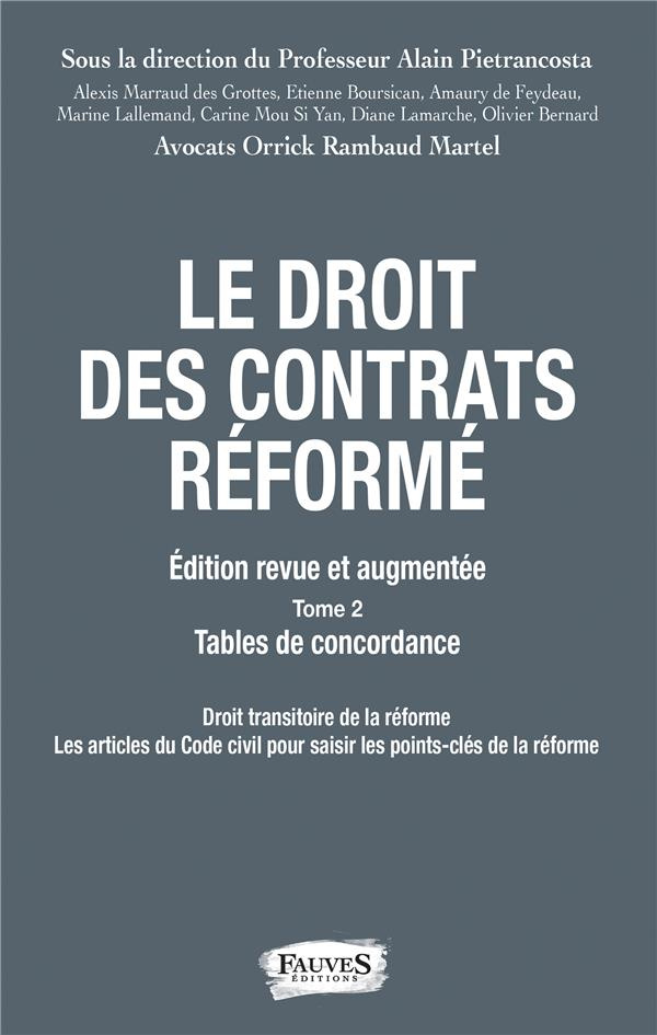 Droit des contrats réformé. 2 volumes, Edition revue et augmentée