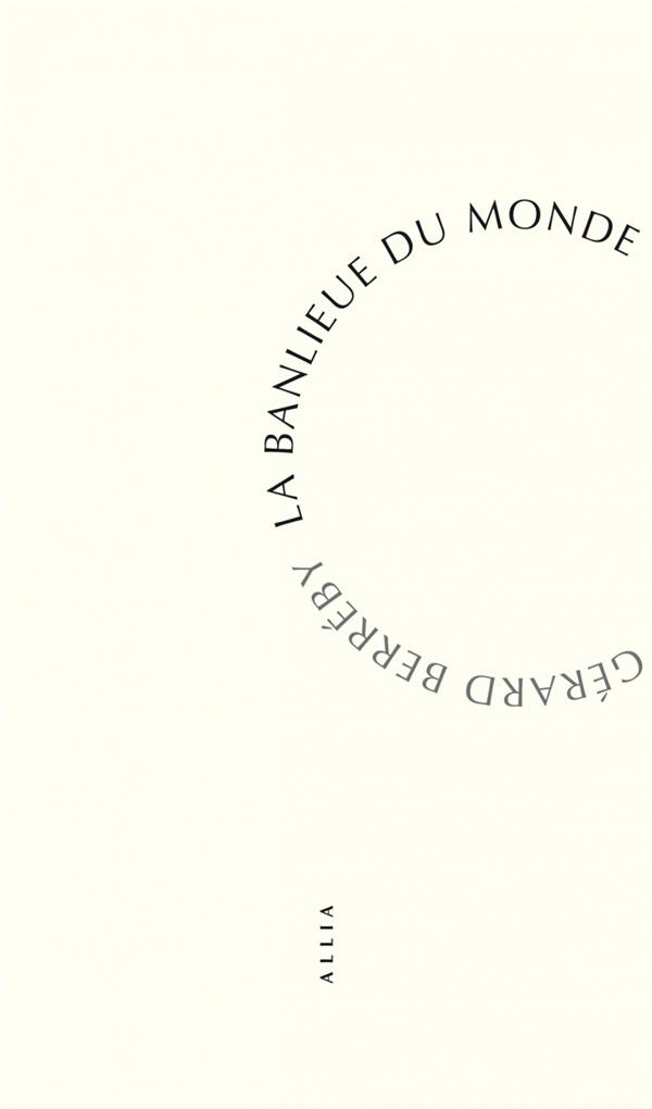 LA BANLIEUE DU MONDE