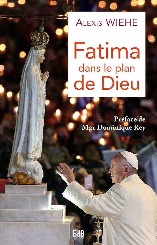 Fatima dans le plan de Dieu