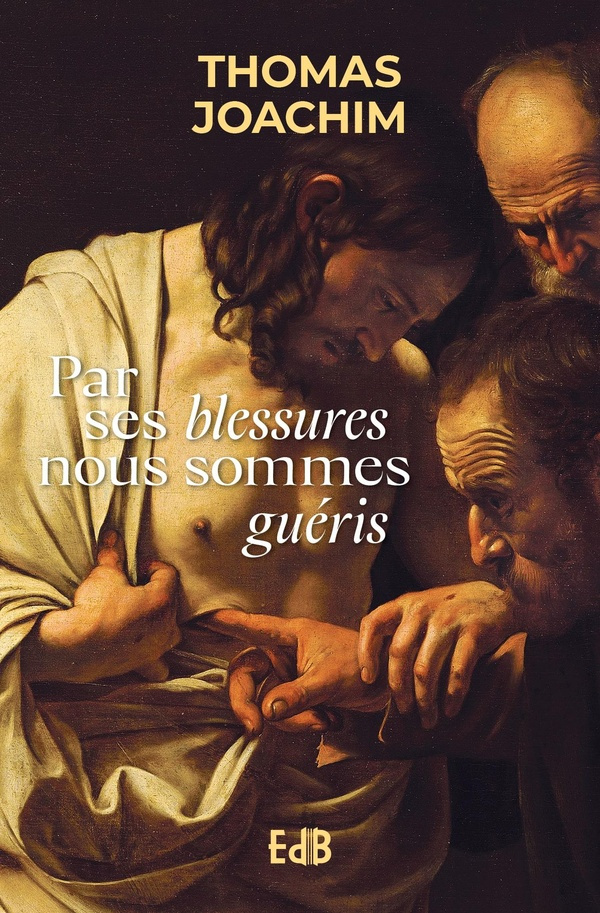 Par ses blessures nous sommes guéris