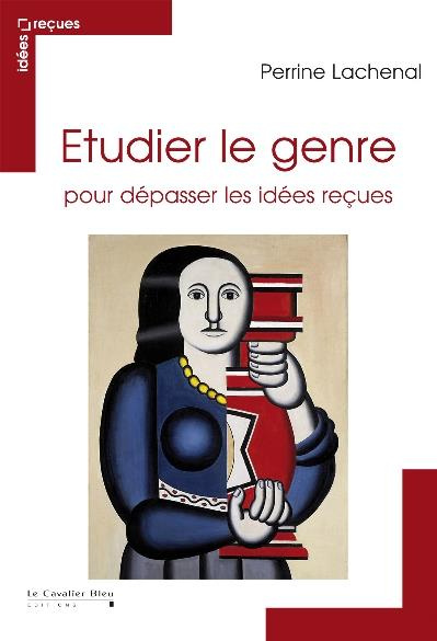 Questions de genre. Comprendre pour dépasser les idées reçues