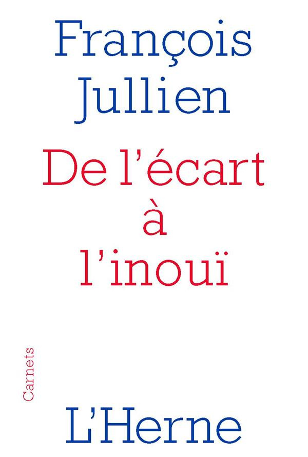 De l'écart à l'inouï