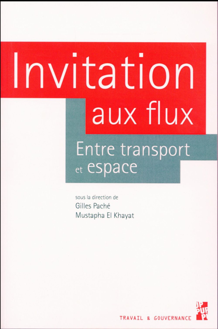 Invitation aux flux. Entre transport et espace