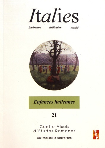 Italies N° 21/2017 : Enfances italiennes. Textes en français et en italien