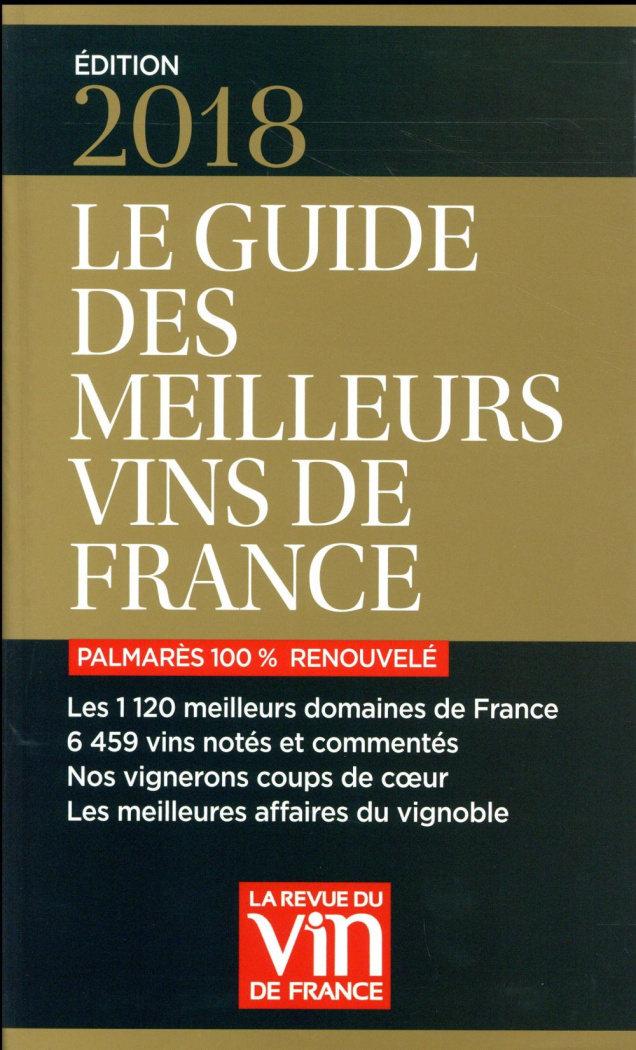 Le guide des meilleurs vins de France. Edition 2018