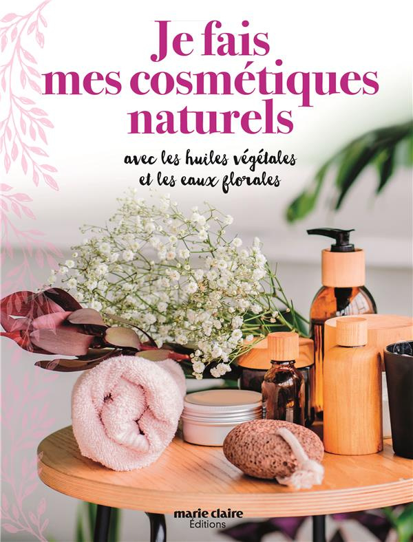 Je fais mes cosmétiques naturels avec les huiles végétales et les eaux florales. Sans huiles essenti