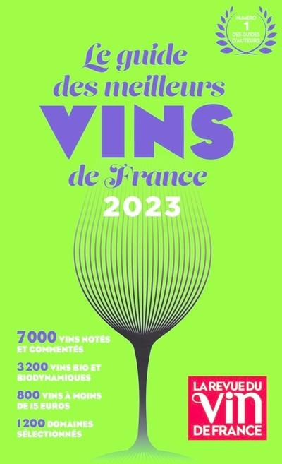 Le guide des meilleurs vins de France. Edition 2023