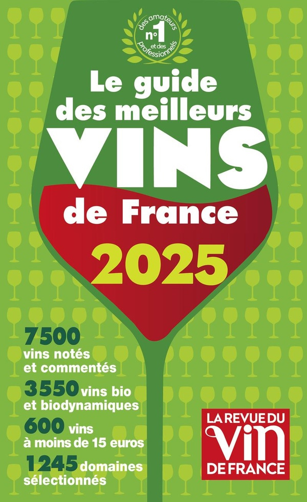 Guide des meilleurs vins de France. Edition 2025
