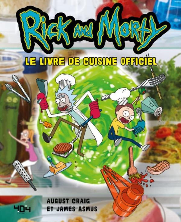 Rick and Morty. Le livre de cuisine officiel