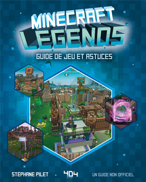 Minecraft Legends. Guide de jeu et astuces