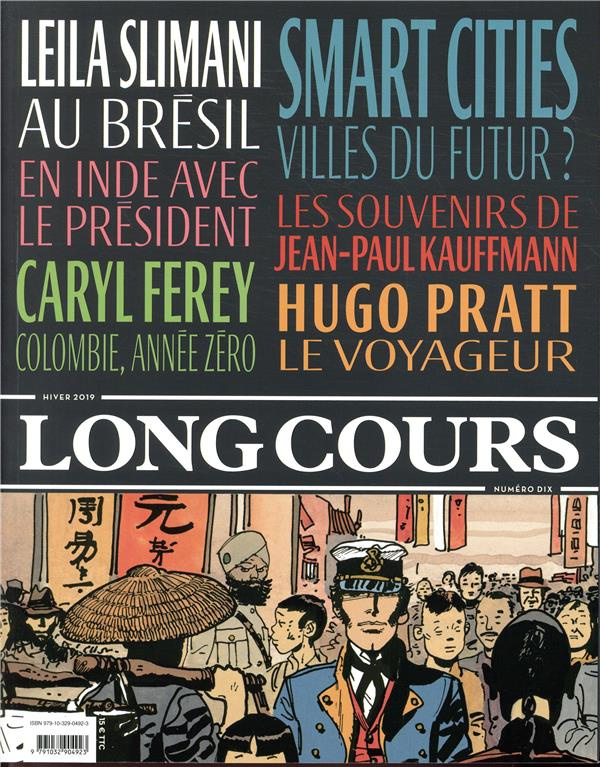 Long Cours N° 10, hiver 2019 : Smart cities, les villes du futur