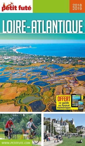 Petit Futé Loire-Atlantique. Edition 2018-2019