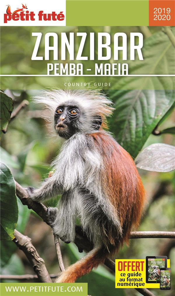 Petit Futé Zanzibar. Pemba - Mafia, Edition 2019-2020