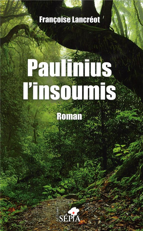 Paulinius l'insoumis