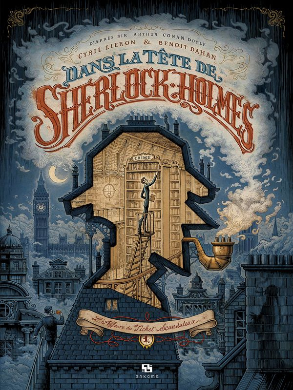 Dans la tête de Sherlock Holmes Tome 1 : L'affaire du ticket scandaleux 1/2