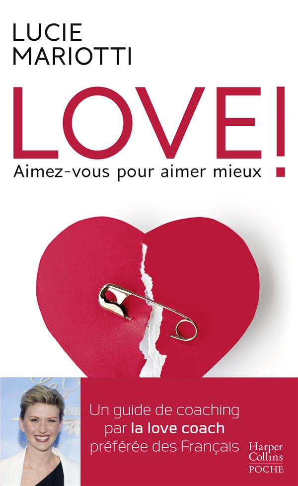 Love ! Aimez-vous pour aimer mieux