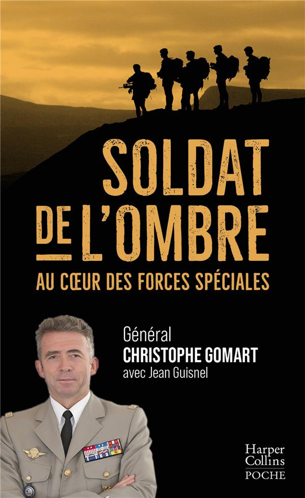 Soldat de l'ombre. Au coeur des forces spéciales