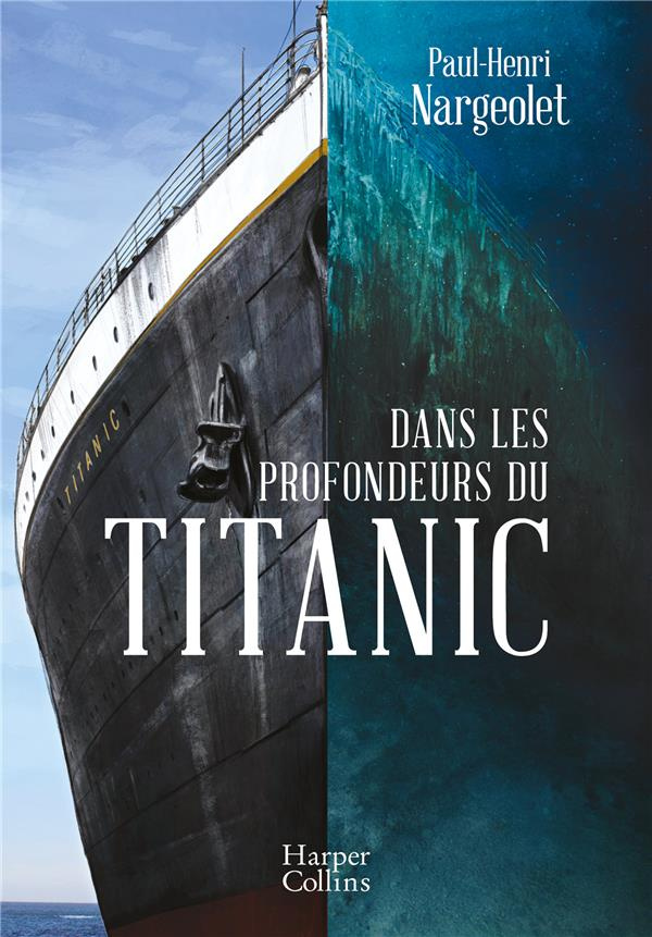 DANS LES PROFONDEURS DU TITANIC