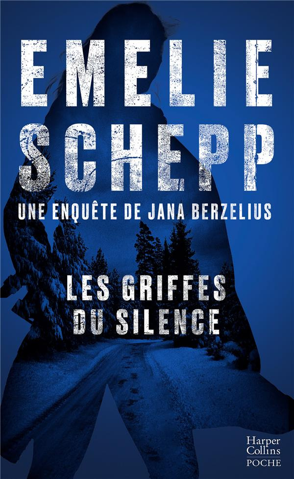 Jana Berzelius : Les griffes du silence