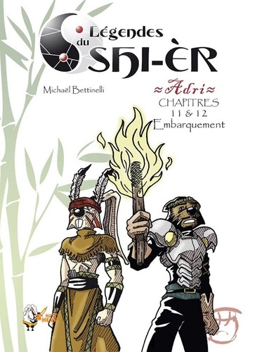 Légendes du shi-èr, épisodes 11 et 12