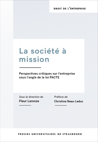 La société à mission. Perspectives critiques sur l'entreprise sous l'angle de la loi PACTE