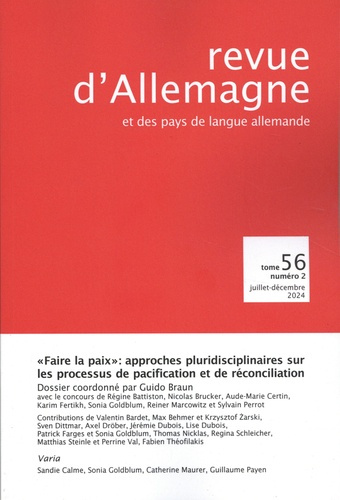 Revue d'Allemagne et des pays de langue allemande Tome 56 N° 2, juillet-décembre 2024 : "Faire la pa