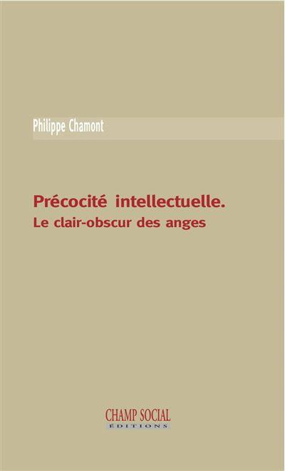 Précocité intellectuelle. Le clair-obscur des anges