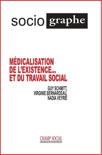 Le sociographe N° 72, décembre 2020 : Médicalisation de l'existence... et travail social