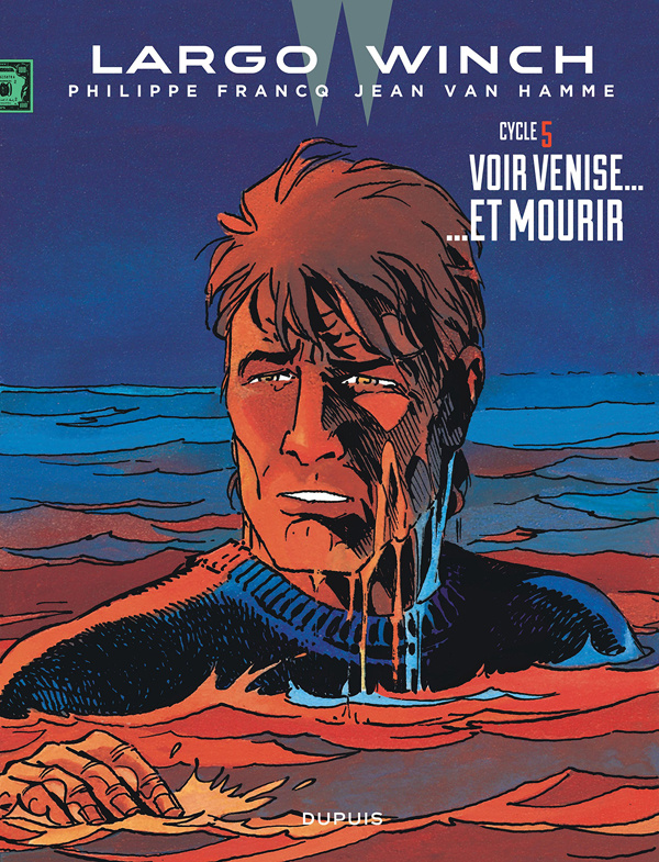 Largo Winch : diptyque Tome 5 : Voir Venise... ; Et mourir