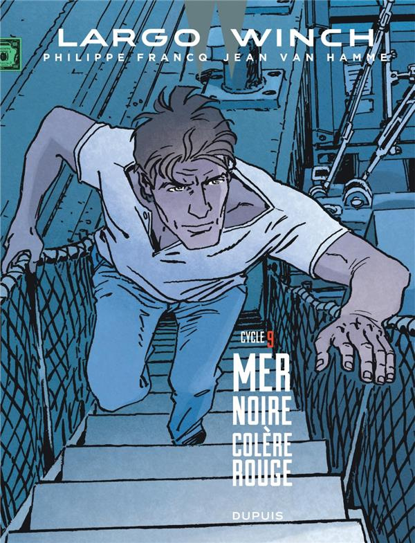 Largo Winch : diptyque Tome 9 : Mer noire ; Colère rouge