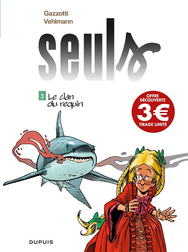 Seuls Tome 3 : Le clan du requin